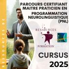 Parcours Complet Maitre Praticien en PNL (session 2025)